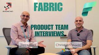 Reza Interview with the Microsoft Fabric Team   Christian Wade