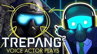 Trepang2 Voice Actor Plays Trepang2 (Not Clickbait) - Phann Highlight Reel