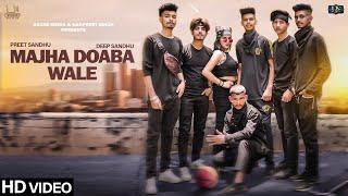 Majha Doaba Wale (Official Video) Preet Sandhu ft. Deep Sandhu | Gazab Media | Munde Kine Sohne