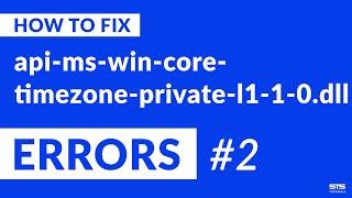 api-ms-win-core-timezone-private-l1-1-0.dll Missing Error on Windows | 2020 | Fix #2