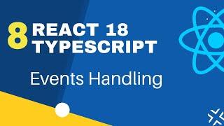 React TypeScript - 8: Events Handling