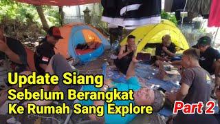 Update Siang Kamar Doyok Sebelum Berangkat Ke Rumah Sang Explore