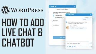 How To Add Live Chat And A Chat Bot To WordPress - 2024 Tutorial