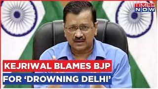 Delhi Flood | Chief Minister Arvind Kejriwal Cries Conspiracy On Water Logging And Flood | Top News