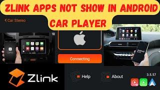 Zlink not show in Car play Android Car stereo. How to solve it? - Neetish Axxess