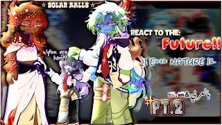  ꒦꒷SolarBalls react TO: AFTER ꒦꒷ Part[2/2]…Earth Natural||,&عربي|| ’GL2’ BY:@Majesty_Nor !