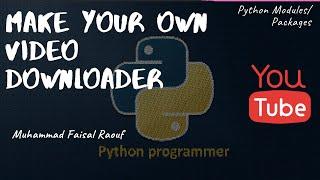 Make your own video downloader