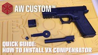 Quick Guide: VX Compensator Installation Guide