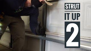 Strut it Up 2 - Garage Door Strut Guide & Installation ***UPDATED***