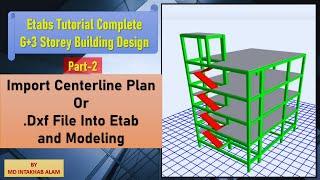 [Part-2] How Import Centreline Plan or .Dxf file into Etabs [Modelling]  [Building Design By Etabs]