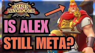 Is Alexander the Great Still GOOD? Should YOU INVEST in him? Rise of Kingdoms