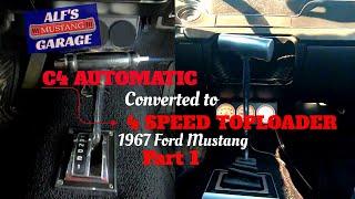 Transmission Conversion C4 Auto to 4 Speed Toploader- Part 1 - 1967 Ford Mustang