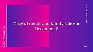 Macy's friends and family sale end tonight, December 8,2021