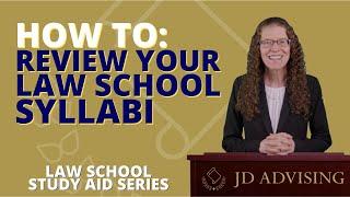 LAW SCHOOL TIP: How to Review Your Syllabi