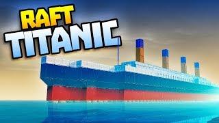 GIANT SHIP - Building TITANIC - Raft Gameplay - Raft Steam Release Gameplay