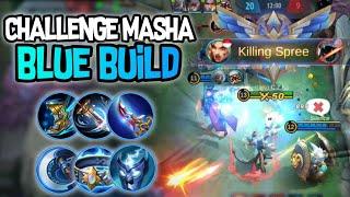 MASHA BLUE BUILD CHALLENGE - 100% HACK DAMAGE - MASHA MOBILE LEGENDS