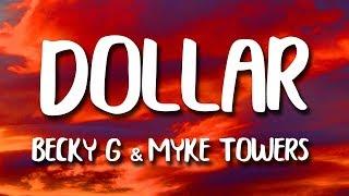 Becky G, Myke Towers - Dollar (Letra)