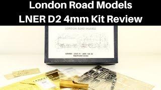 London Road Models LNER D2 Kit Review