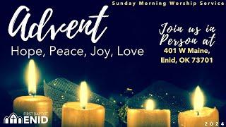 December 22nd, 2024 - 10:30am Worship Service at First Baptist Enid