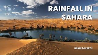 How Sahara Desert will receive a rare & unexpected rainfall?