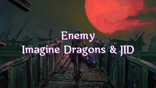 Imagine Dragons & JID – Enemy (Перевод на русский)