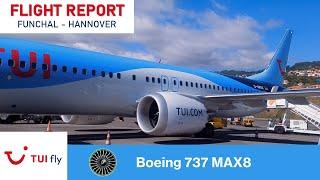 FLIGHT REPORT | Funchal - Hannover | TUIfly | B737 MAX8 [Deutsch/German]