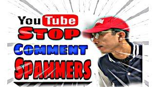 HOW TO BLOCK SPAM COMMENTS ON YOUTUBE | YOUTUBE TIPS