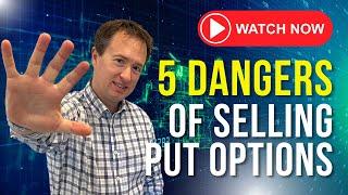 ️ The Dangers of Selling Put Options: Avoid These 5 VERY Costly Mistakes