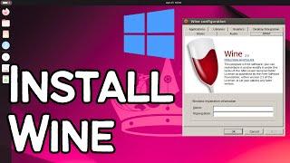 How to Install Wine on Ubuntu 24.04 LTS Linux | Running Windows Programs on Linux