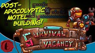 HOW TO START A COMMUNITY DURING THE APOCOLYPSE! Let's Try: Survival Vacancy