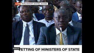 Parliament of Ghana || Vetting of Ministers designate || 13th January, 2025