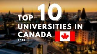 Top 10 Universities In Canada 2023 - With World Rankings