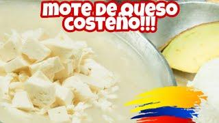 COMO HACER MOTE DE QUESO COSTEÑO COLOMBIANO / Cocina Con Nelu