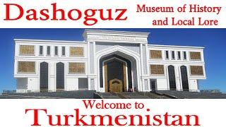 Dashoguz. Museum of History and Local Lore. Turkmenistan.