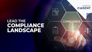 Lead the compliance landscape with Cogent