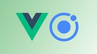 Ionic 4 and Vue.js - 2019