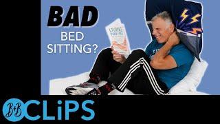 Pain Relieving Tricks For Sitting In Bed (B&B Clips)