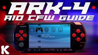 ARK-4 PSP CFW Modding Guide | For All Models & Firmwares