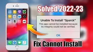 Fix This App Cannot Be Installed Because its integrity could not be verified | App Not install iOS