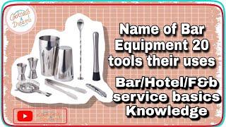 Name of Bar Equipment 20 tools their uses | Bar/Hotel/F&b service basics Knowledge