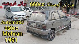 automatic mehran 1991model car for sale ll 660cc  Mera engen best fuel average car for sale