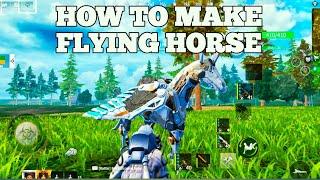 LAST DAY RULES SURVIVAL HOW TO MAKE PEGASUS || FLYING HORSE||