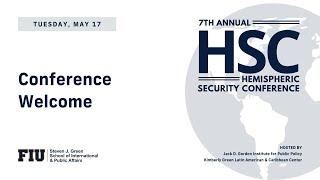 Conference Welcome - 7th Annual Hemispheric Security Conference #HSC2022