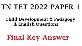 TN TET 2022 PAPER 1 FINAL KEY ANSWER PSYCHOLOGY & ENGLISH QUESTIONS | CHILD DEVELOPMENT & PEDAGOGY