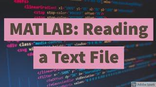 MATLAB: Reading a Text File