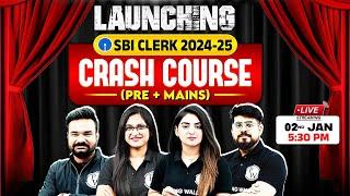 Launching  SBI Clerk Crash Course 2024-25 | SBI Clerk Preparation 2025 | Banking Wallah