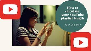 How to calculate your YouTube playlist length | Fast and easy | Teacher Sherilyn