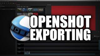 How to export a video with OpenShot