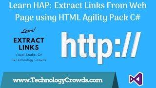 Learn HAP: Extract Links From Web Page using HTML Agility Pack C# | Web Scraping | Data Extraction