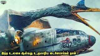 இந்த உலகை ஆள்வது உருமாறிய டைனோசர்கள் தான் | VOT Films | Voice Over Tamil | Movie explained in Tamil